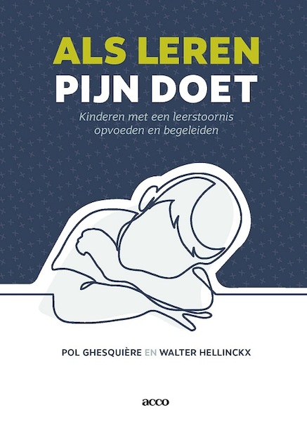 Als leren pijn doet - Pol Ghesquuière, Walter Hellinckx (ISBN 9789463790680)