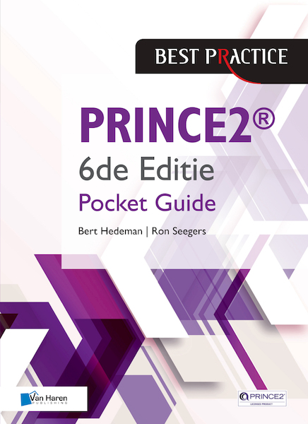 PRINCE2® 6de Editie - Pocket Guide - Bert Hedeman, Ron Seegers (ISBN 9789401805872)