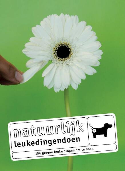 Natuurlijk leukedingendoen - (ISBN 9789057673078)