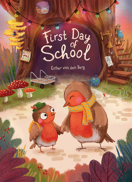 First Day of School - Esther van den Berg (ISBN 9781605376332)