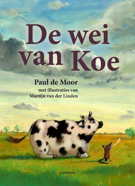 De wei van koe - Paul de Moor (ISBN 9789020984156)