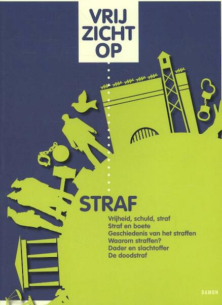 Vrij zicht op straf leerlingenboek - Jos van de Laar (ISBN 9789460360848)