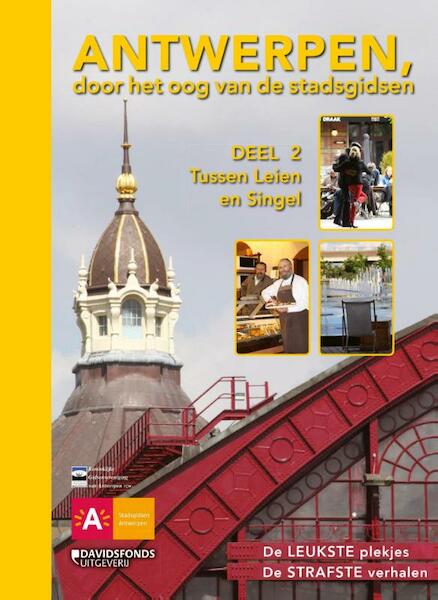 Antwerpen, door het oog van de stadsgidsen - (ISBN 9789063066574)