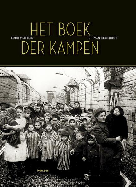Boek der kampen - Ludo van Eck, Sis van Eeckhout, Annemie Reyntjens, Uriel van Eeckhout (ISBN 9789022330784)