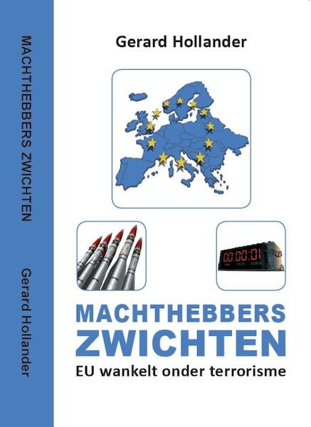 Machthebbers zwichten - Gerard Hollander (ISBN 9789462950771)