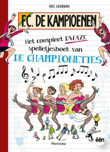 Het compleet dwaze spelletjesboek van de Championettes - Hec Leemans (ISBN 9789002258459)