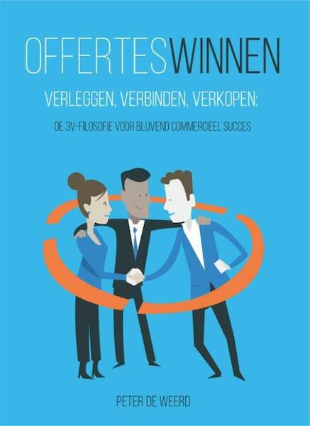 Offertes winnen - Peter De Weerd (ISBN 9789082410815)