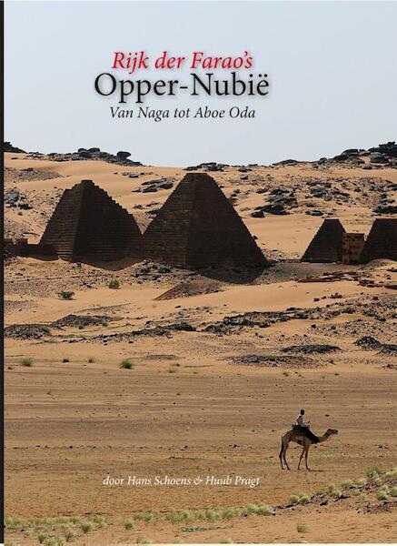 Opper-Nubie - Huub Pragt, Hans Schoens (ISBN 9789081047449)