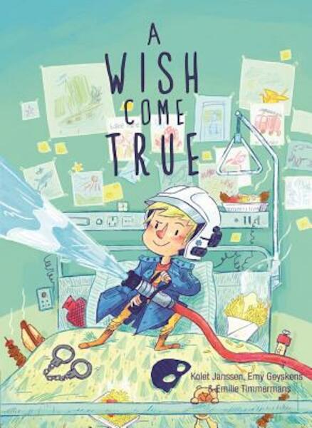 A Wish Come True - Kolet Janssen, Emy Geyskens (ISBN 9781605373355)