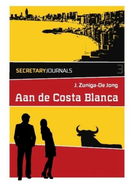 Secretary Journals - Een zakelijke trip - J. Zuniga-De Jong (ISBN 9789492212160)