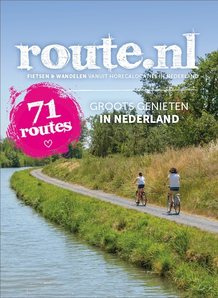 Route.nl Groots Genieten fietsen en wandelen in Nederland - Falk Route.nl (ISBN 9789028730441)