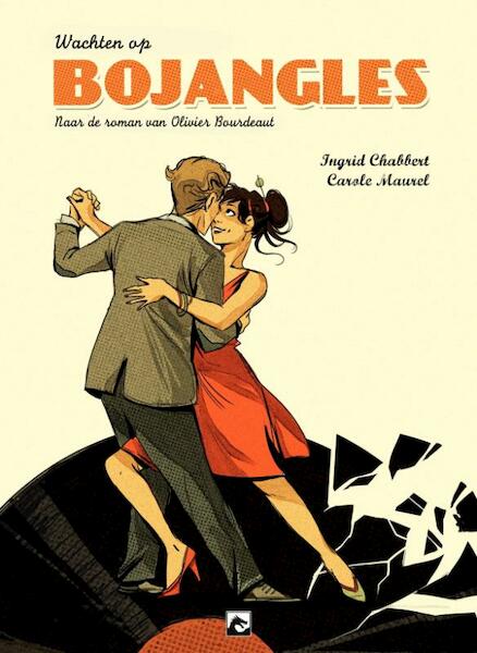 Bojangles - Ingrid Chabbert (ISBN 9789463732949)