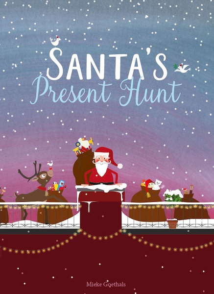 Santa's Present Hunt - Mieke Goethals (ISBN 9781605375748)