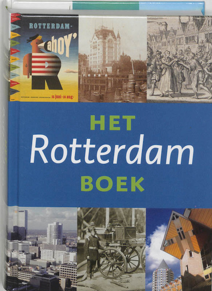 Het Rotterdam Boek - (ISBN 9789040089442)