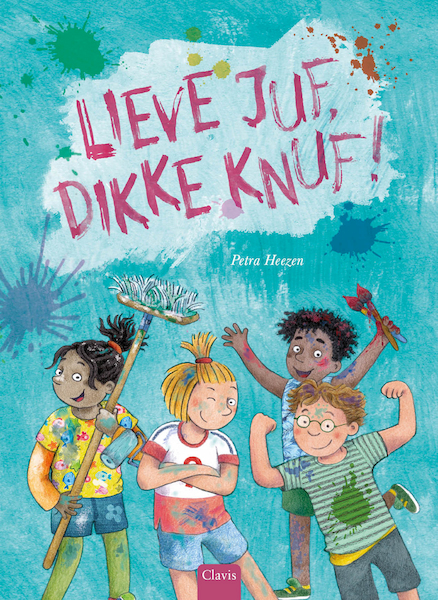Lieve juf, dikke knuf! - Petra Heezen (ISBN 9789044838107)