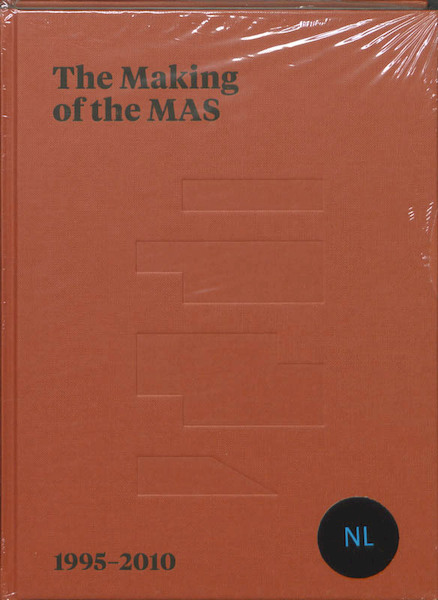 The Making of the MAS 1995 - 2010 - (ISBN 9789085865742)