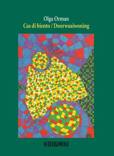 Cas di biento / Doorwaaiwoning - Olga Orman (ISBN 9789062658701)