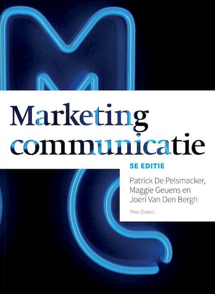 Marketingcommunicatie met MyLab NL toegangscode - Patrick De Pelsmacker, Maggie Geuens, Joeri van den Bergh (ISBN 9789043029315)