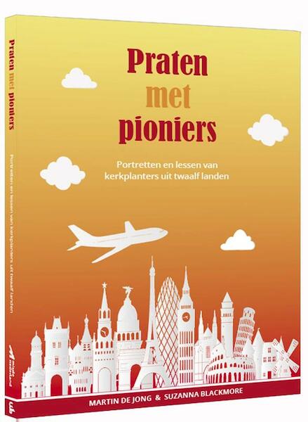 Praten met pioniers - Martin de Jong, Suzanna Blackmore (ISBN 9789051945317)