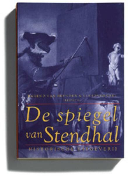 De spiegel van Stendhal - B. van Heusden, F.R. Ankersmit (ISBN 9789065544926)