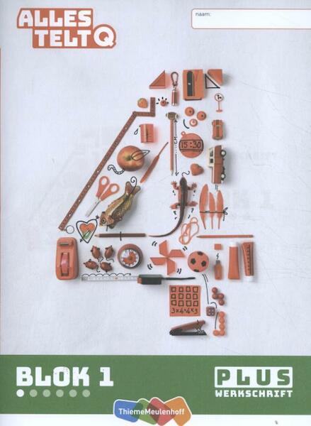 ATQ Pluswerkschr blok 1 groep 4 - Cindy Bekkema (ISBN 9789006815498)
