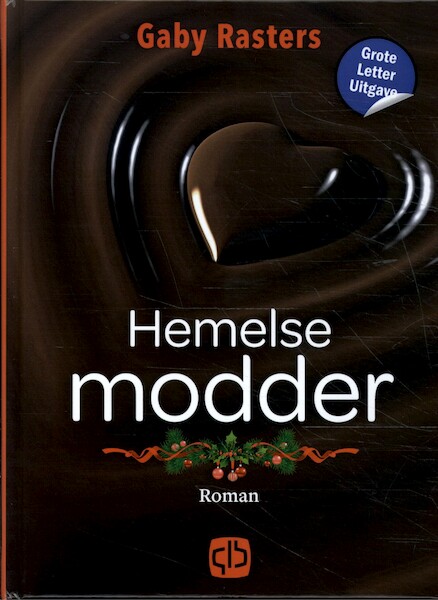 Hemelse modder - Gaby Rasters (ISBN 9789036438902)