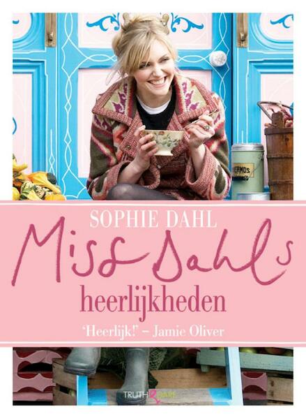 Miss Dahl's heerlijkheden - S. Dahl, Sophie Dahl (ISBN 9789049960469)