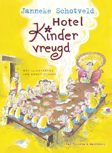 Hotel Kindervreugd - Janneke Schotveld (ISBN 9789000301904)