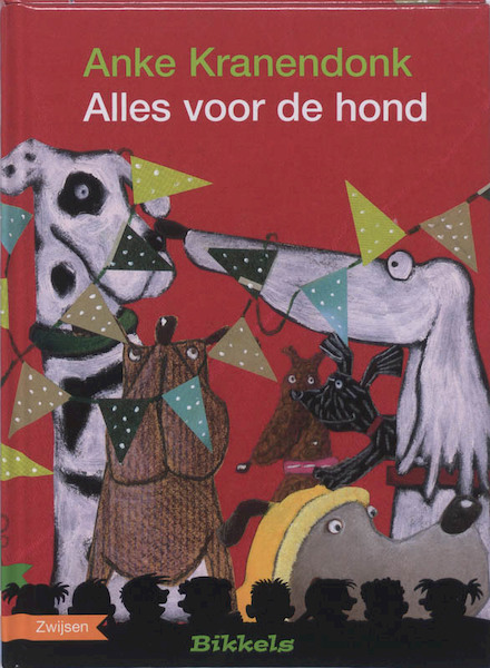 Alles voor de hond - Anke Kranendonk (ISBN 9789048700790)