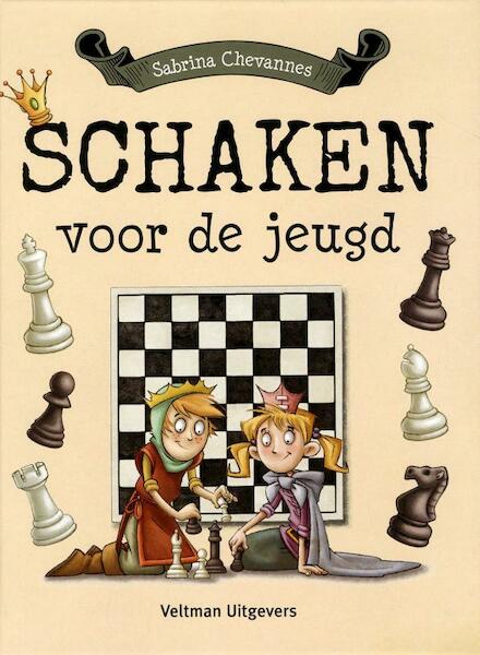 Schaken voor de jeugd - Sabrina Chevannes (ISBN 9789048311231)