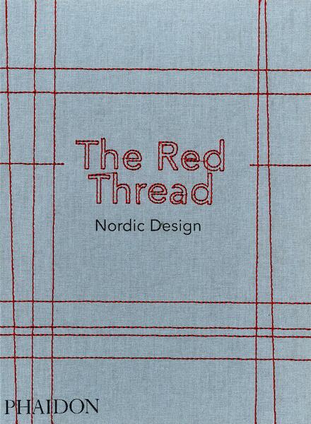 The Red Thread: Nordic Design - (ISBN 9780714873473)