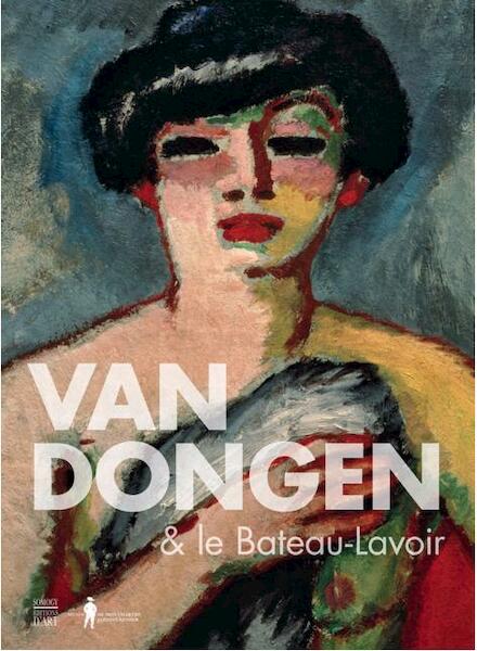 Van Dongen and the Bateau-Lavoir - Anita Hopmans (ISBN 9782757213407)