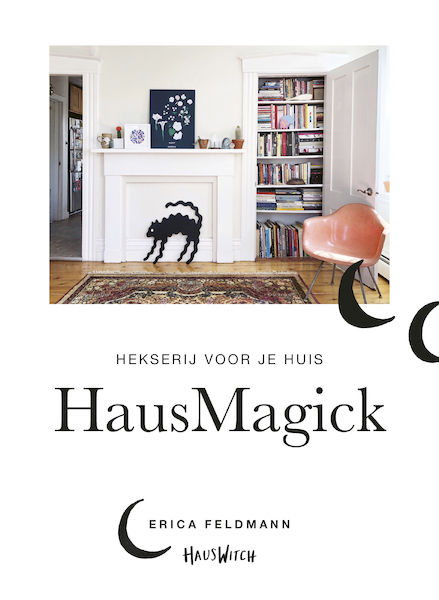 HausMagick - Erica Feldmann (ISBN 9789021573663)