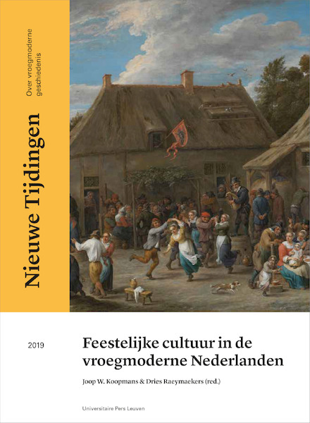 Feestelijke cultuur in de vroegmoderne Nederlanden - (ISBN 9789461662972)