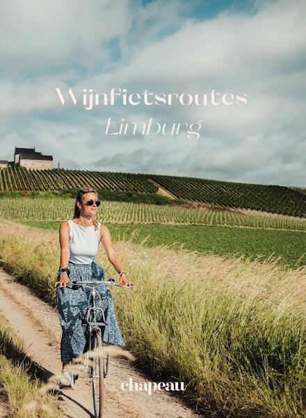 Wijnfietsroutes Limburg - Demy Janssen, Maarten van Laarhoven (ISBN 9789464068580)