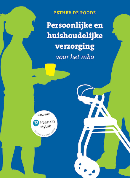 Persoonlijke en huishoudelijke verzorging met MyLab NL toegangscode - Esther De Roode (ISBN 9789043039291)