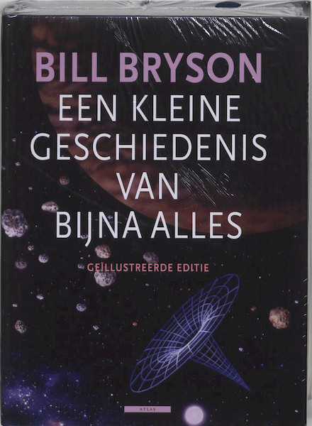 Een kleine geschiedenis van bijna alles - Bill Bryson (ISBN 9789045014746)