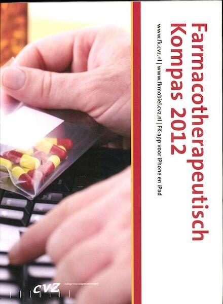 Farmacotherapeutisch kompas 2012 - (ISBN 9789085621096)