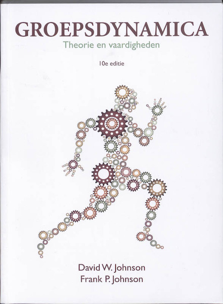 Groepsdynamica Theorie en Vaardigheden - David Johnson, Frank Pierce Johnson (ISBN 9789043019217)