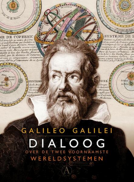 Dialoog over de twee voornaamste wereldsystemen - Galileo Galilei (ISBN 9789025369989)