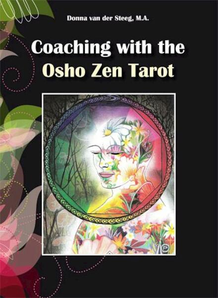 Coaching with the Osho Zen tarot - Donna van der Steeg (ISBN 9789087593100)