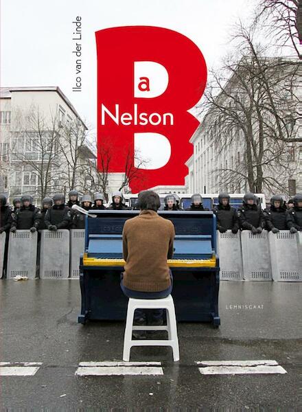 Be a Nelson - Ilco van der Linde (ISBN 9789047707578)