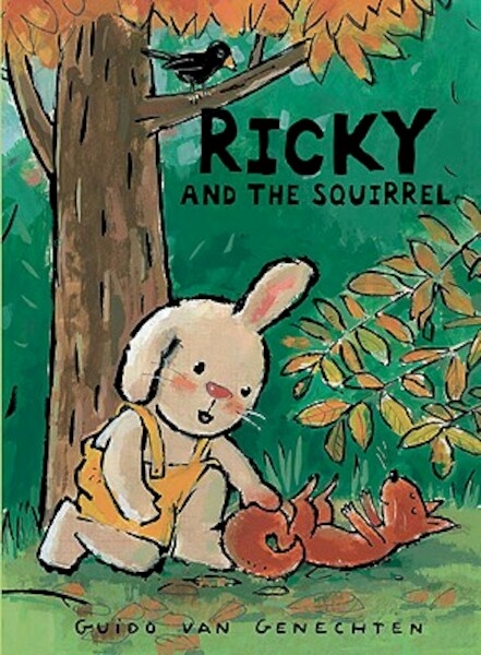 Ricky and the Squirrel - Guido Van Genechten (ISBN 9781605370781)