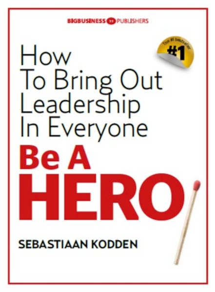 Be a HERO - Sebastiaan Kodden (ISBN 9789491757525)