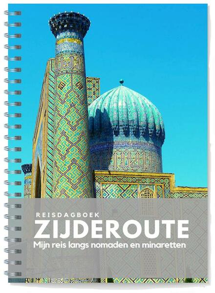 Reisdagboek Zijderoute - Anika Redhed (ISBN 9789082984774)
