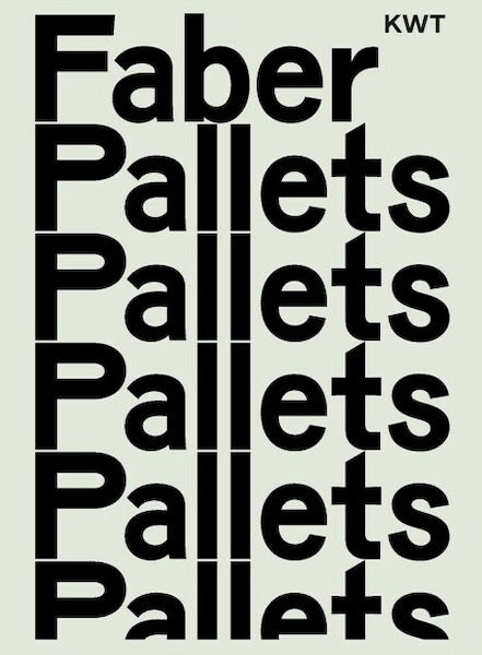 Faber Pallets - Kees Faber, Jef de Jager, Peter Zwaal (ISBN 9789023257349)