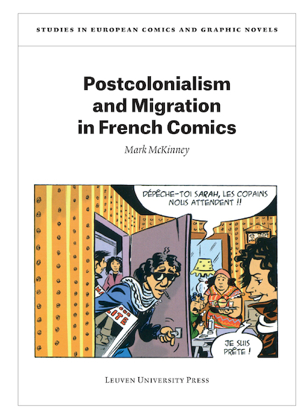 Postcolonialism and Migration in French Comics - Mark McKinney (ISBN 9789461663719)