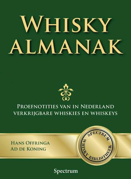Whisky almanak - Hans Offringa, A. de Koning, Anneke de Koning (ISBN 9789027420831)