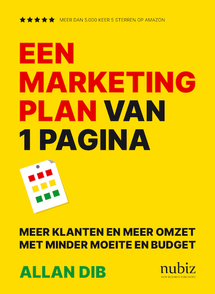 Een marketingplan van 1 pagina - Allan Dib (ISBN 9789492790422)