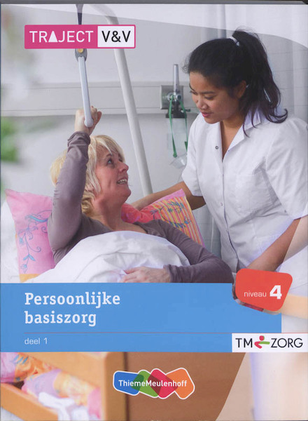 Persoonlijke basiszorg Deel 1 Niveau 4 - (ISBN 9789006925104)